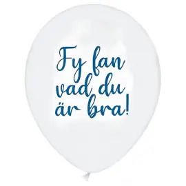 Ballonger Fy Fan Vad Du Är Bra